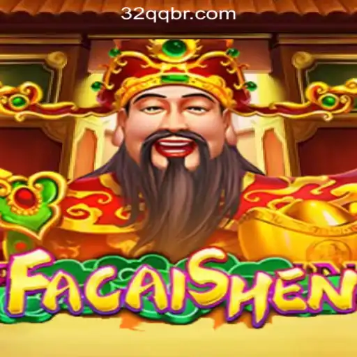 Discover FaCaiShen: The Premier Slot Game at 32QQ.COM Oficial Slots Brasil #1