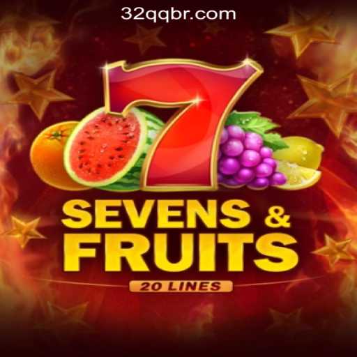 Exploring SevensFruits20: The Ultimate Slot Game Experience with 32QQ.COM Oficial Slots Brasil #1